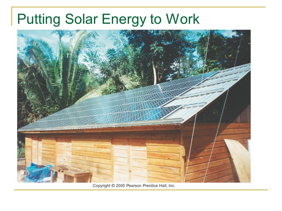 Putting Solar Energy to Work
