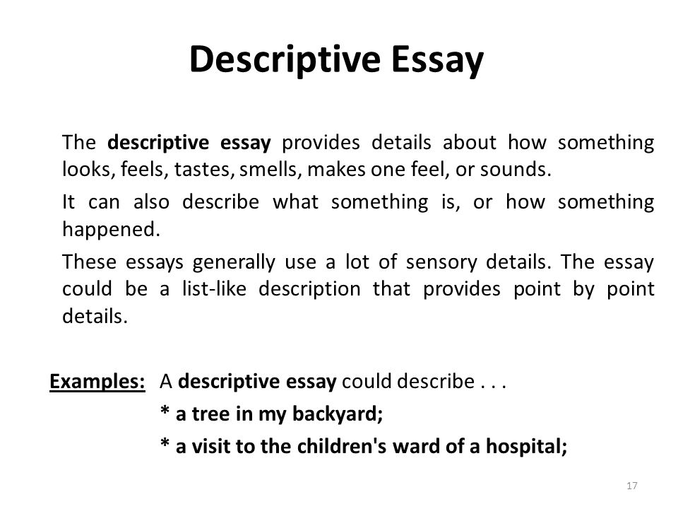descriptive essay of a thing Writing descriptive essay reveals out your ability to describe a thing or incident if you have the aspiration to write your individual living or need to explain a few original and artistic section of art, descriptive essay is your option. descriptive essay of a thing Writing descriptive essay reveals out your ability to describe a thing or incident if you have the aspiration to write your individual living or need to explain a few original and artistic section of art, descriptive essay is your option.