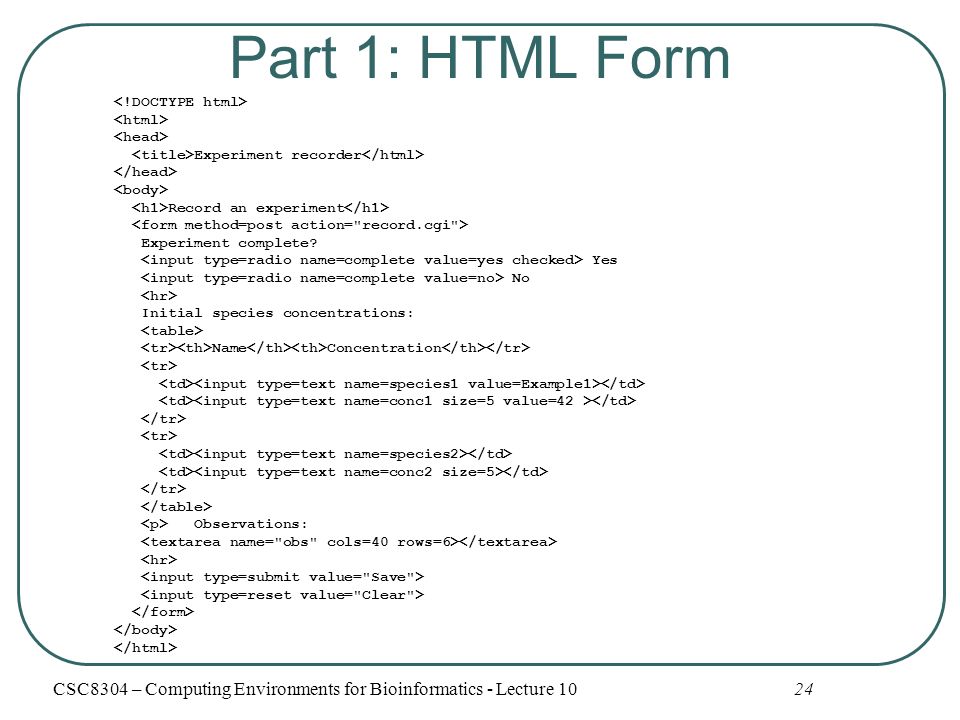24 Part 1: HTML Form Experiment recorder Record an experiment Experiment complete.