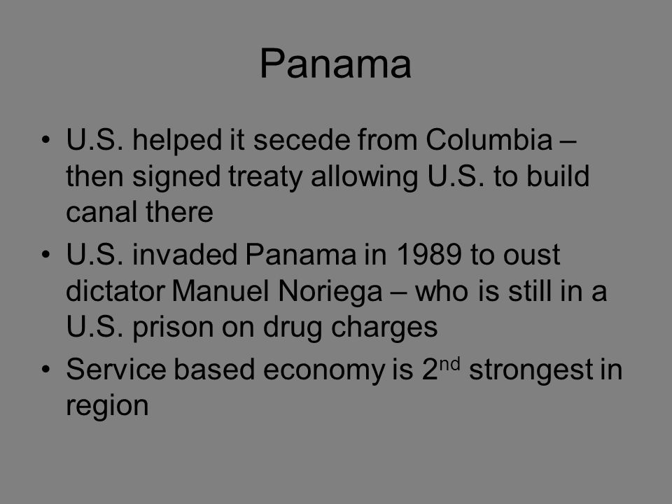 Panama U.S. helped it secede from Columbia – then signed treaty allowing U.S.