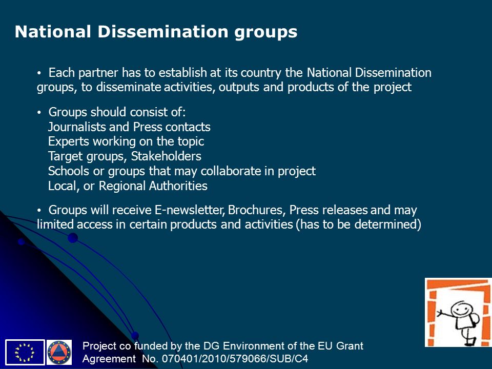 Project co funded by the DG Environment of the EU Grant Agreement No.