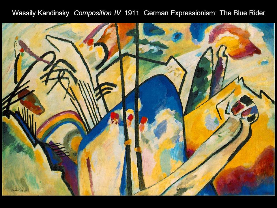 Wassily Kandinsky. Composition IV German Expressionism: The Blue Rider