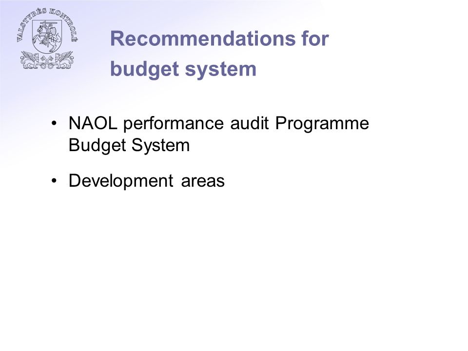Recommendations for budget system NAOL performance audit Programme Budget System Development areas