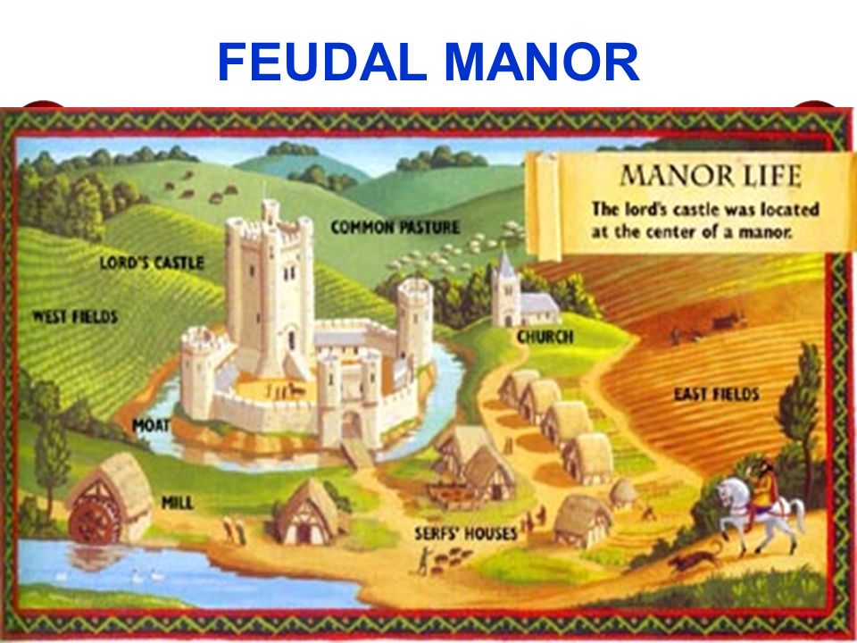 FEUDAL MANOR