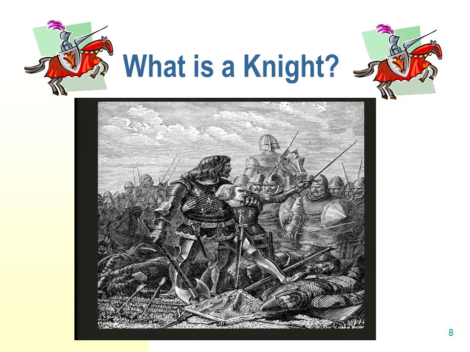 8 What is a Knight