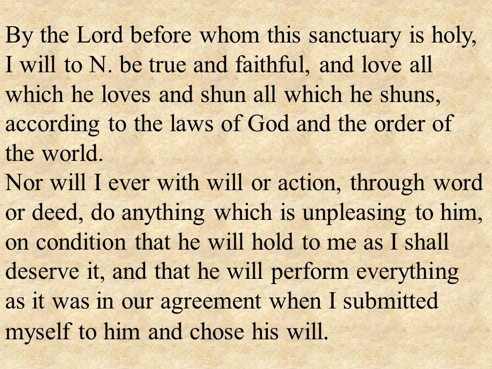 By the Lord before whom this sanctuary is holy, I will to N.