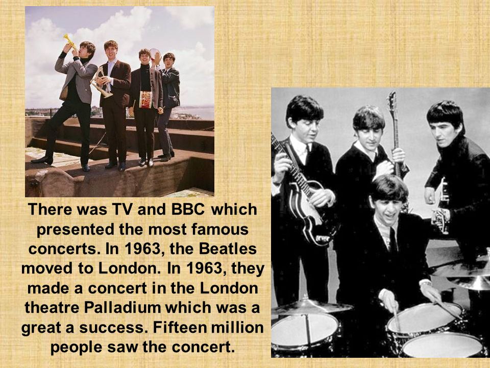 There was TV and BBC which presented the most famous concerts.