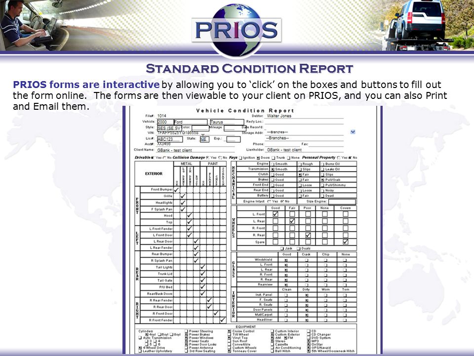Standard Condition Report PRIOS forms are interactive by allowing you to ‘click’ on the boxes and buttons to fill out the form online.