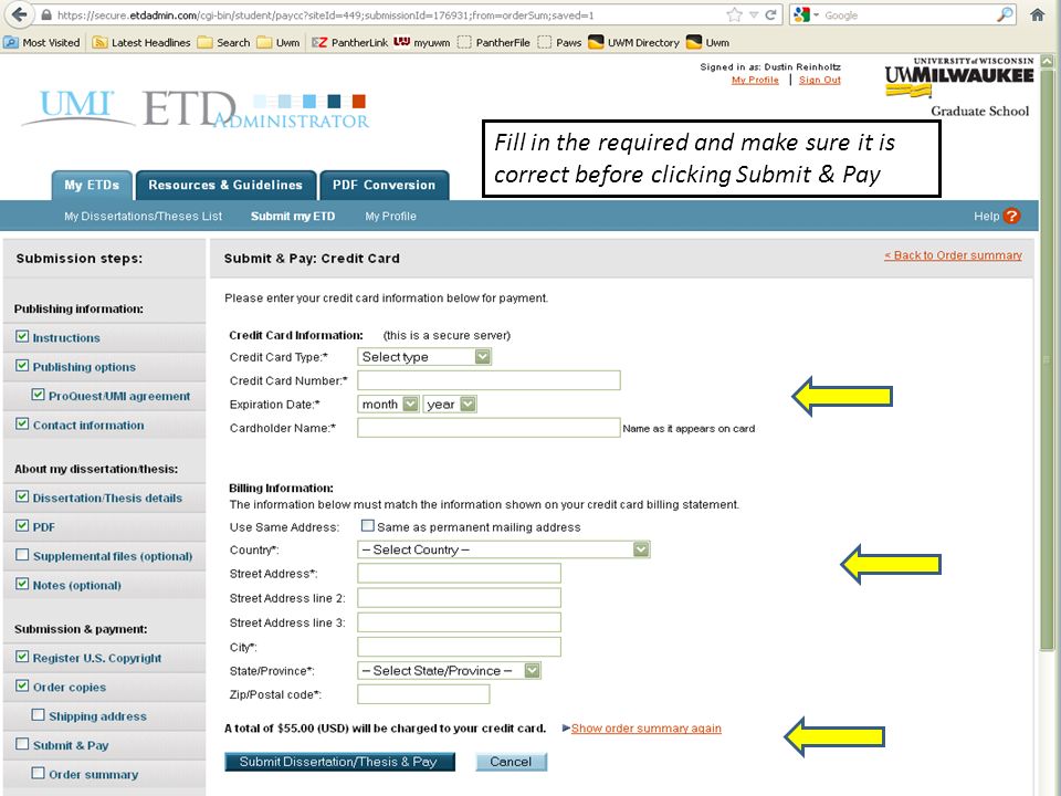 Fill in the required and make sure it is correct before clicking Submit & Pay