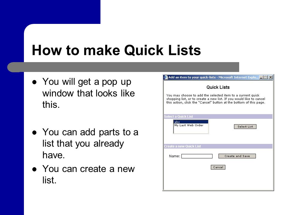 How to make Quick Lists You will get a pop up window that looks like this.