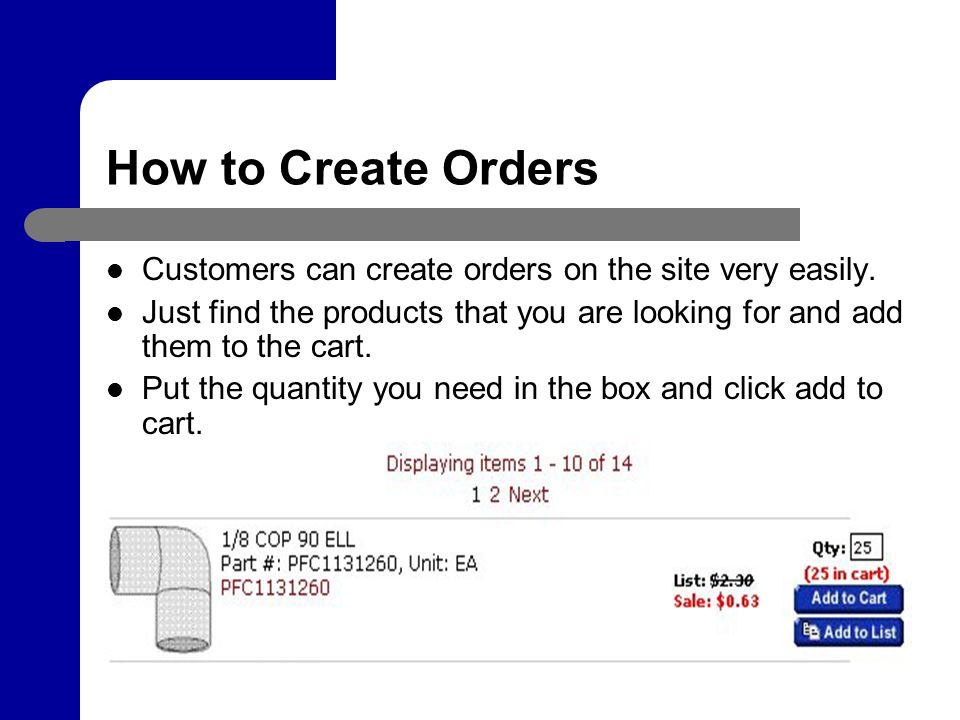 How to Create Orders Customers can create orders on the site very easily.