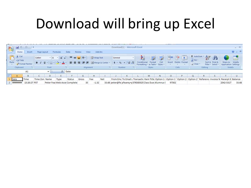Download will bring up Excel