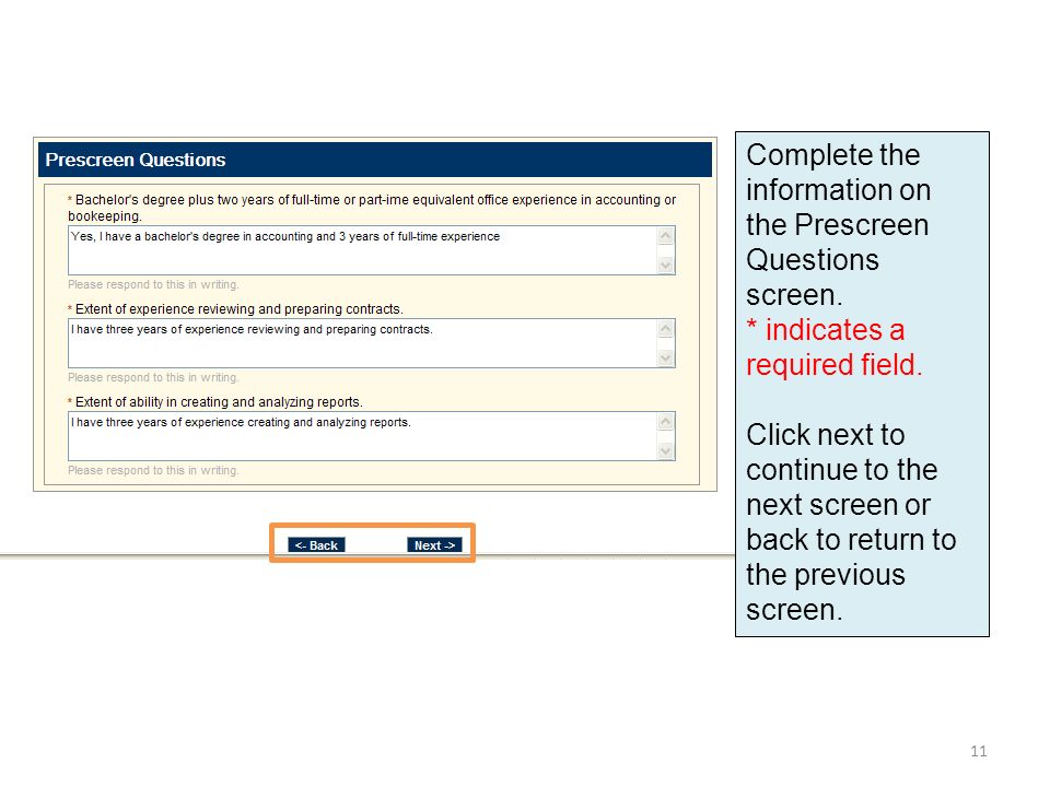 Complete the information on the Prescreen Questions screen.