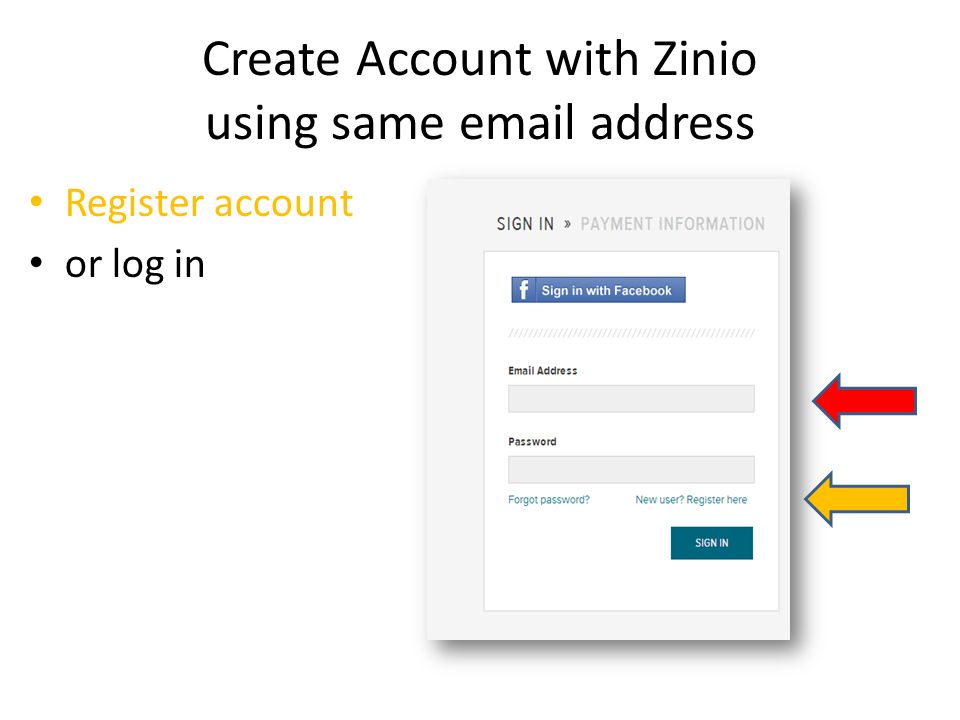 Create Account with Zinio using same  address Register account or log in