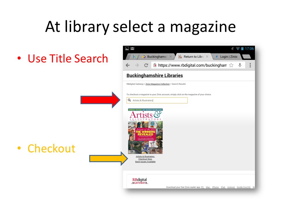 At library select a magazine Use Title Search Checkout