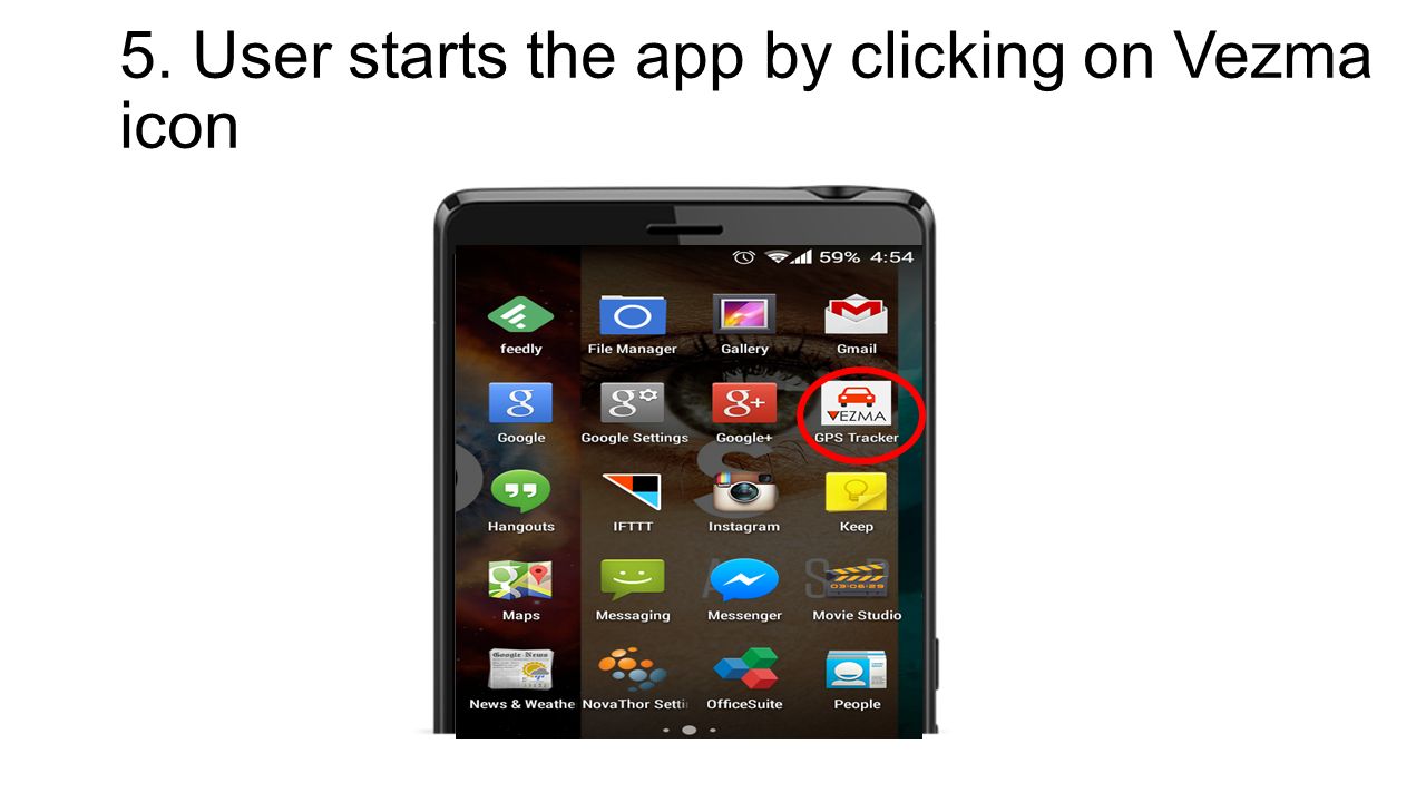 5. User starts the app by clicking on Vezma icon