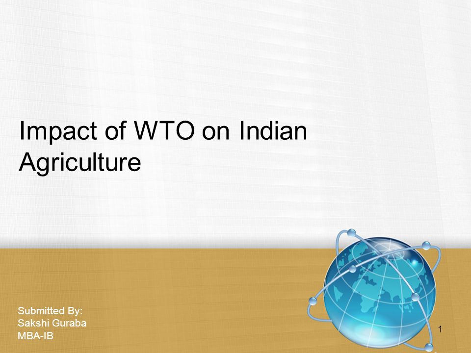 Impact Of Wto On India Impact Of Wto On India