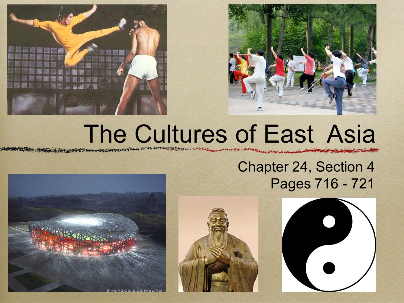 The Cultures of East Asia Chapter 24, Section 4 Pages