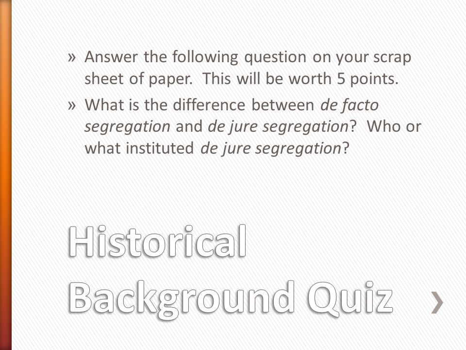 » Answer the following question on your scrap sheet of paper.