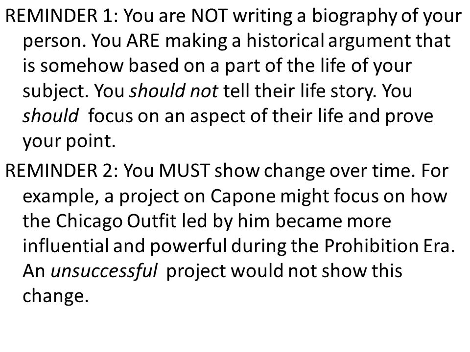 REMINDER 1: You are NOT writing a biography of your person.