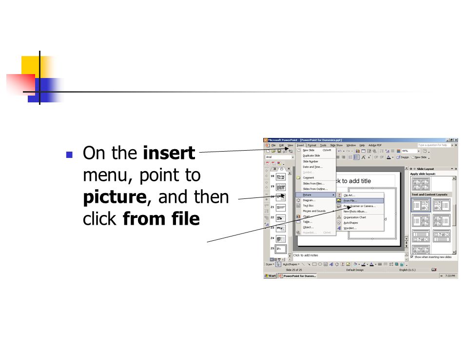On the insert menu, point to picture, and then click from file