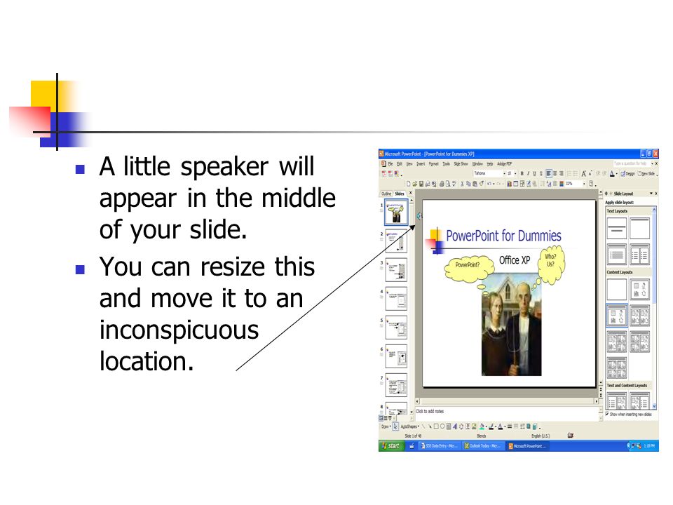 A little speaker will appear in the middle of your slide.