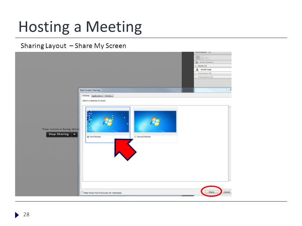 Hosting a Meeting 28 Sharing Layout – Share My Screen