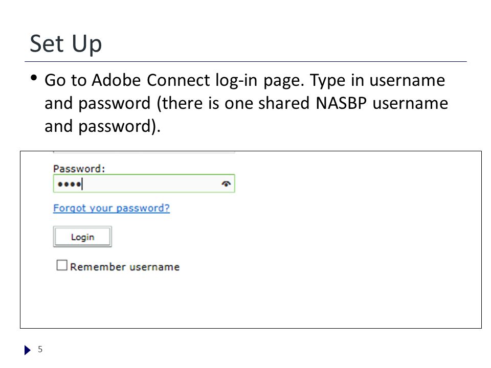 Set Up Go to Adobe Connect log-in page.