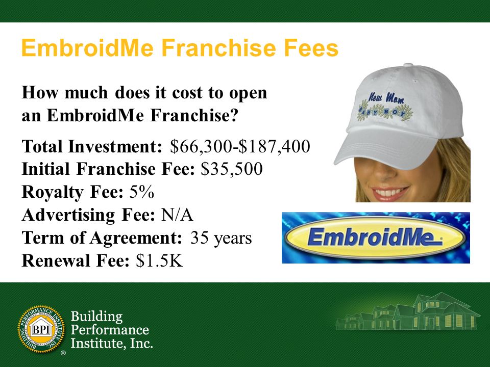 EmbroidMe Franchise Fees How much does it cost to open an EmbroidMe Franchise.