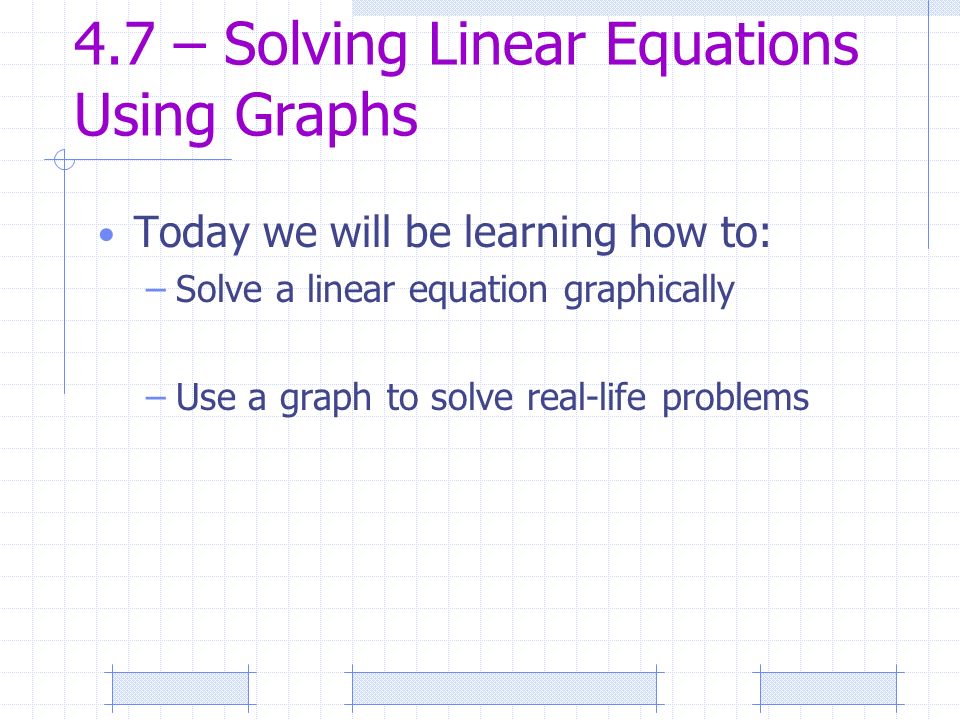 Solving Problems With Linear Equations