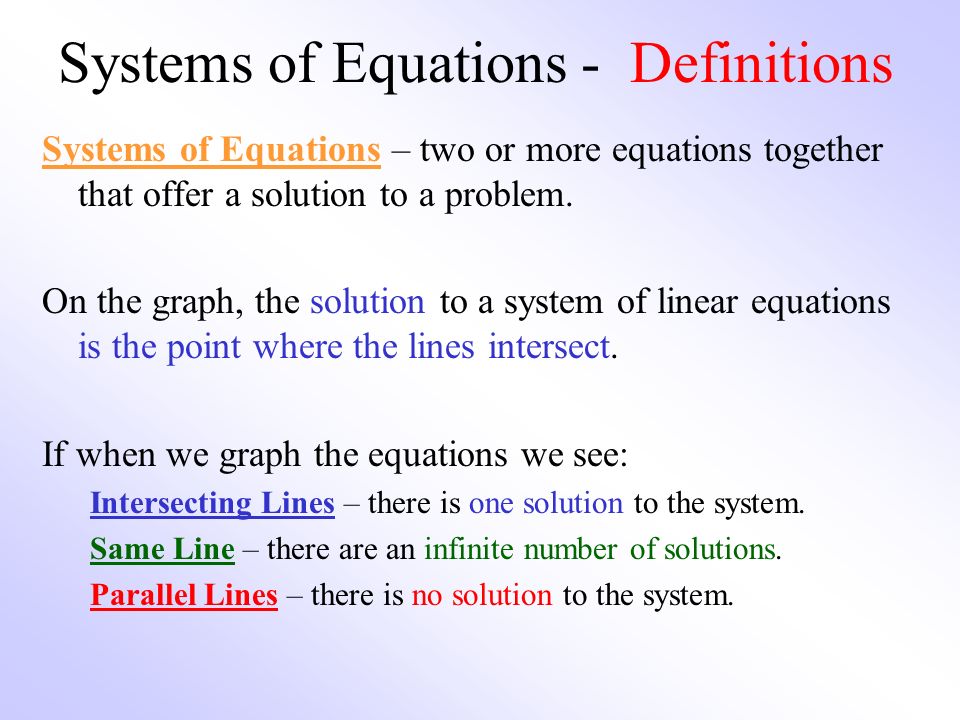 Do Now - Review Find the solution to the system of equations: x – y = 3 x + y = 5