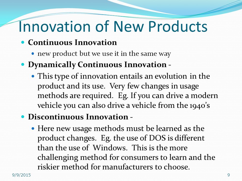 What is dynamically continuous innovation?