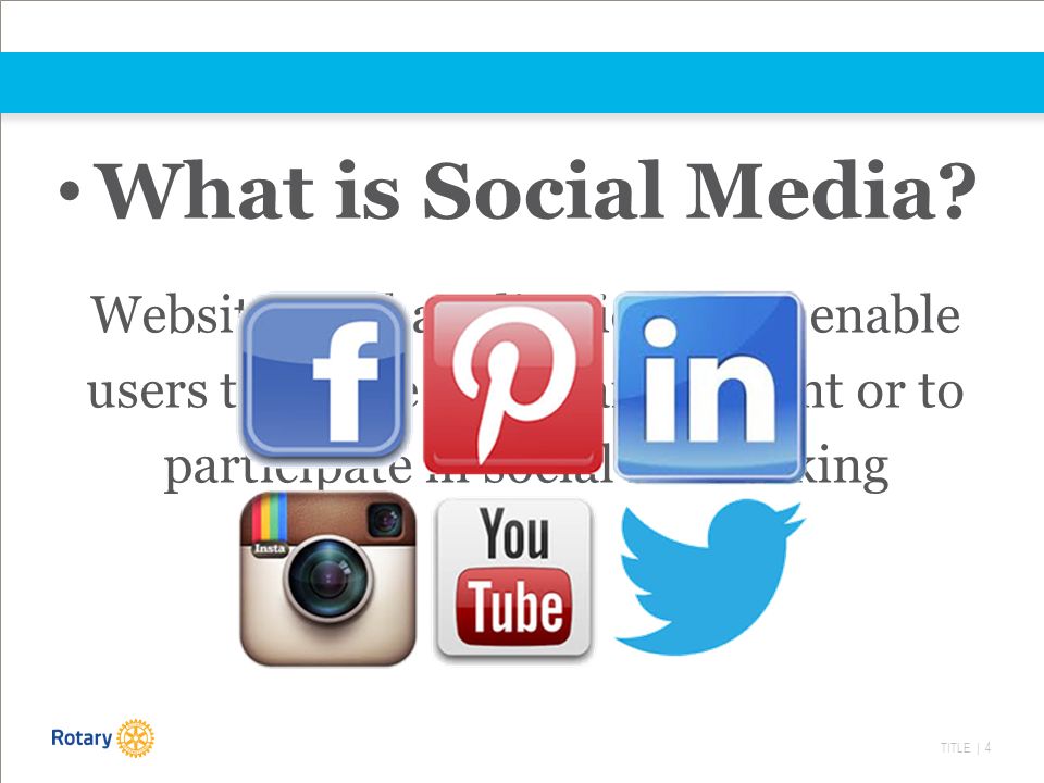 TITLE | 4 What is Social Media.