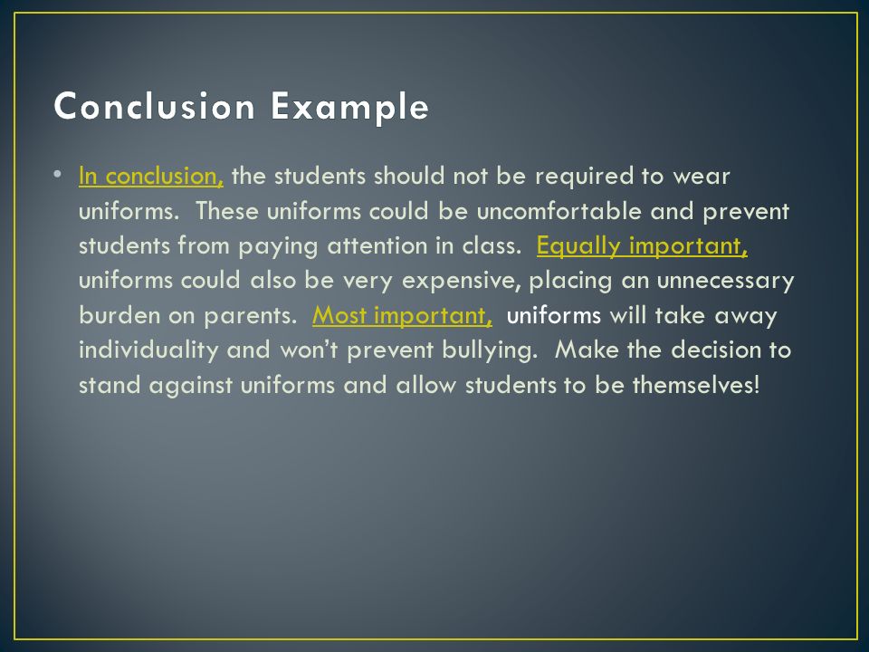 Students shouldn t wear uniforms