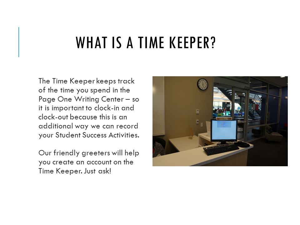 WHAT IS A TIME KEEPER.