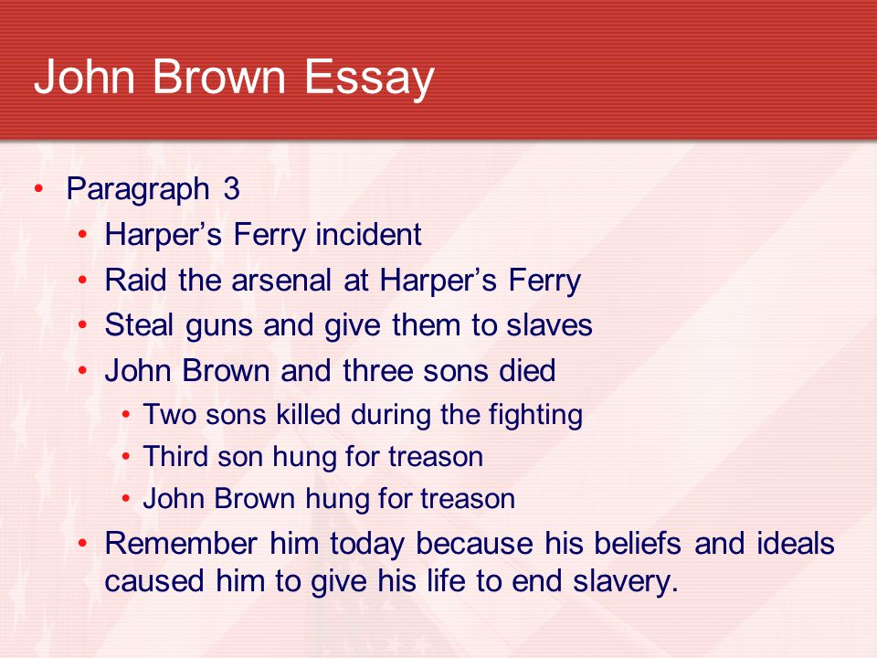 English Example Essay Brown Essay John Papers Raid Research How Do I Write A Thesis Statement For An Essay also Business Etiquette Essay Brown Essay John Papers Raid Research Term Paper Writing Service Proposal Essay Topics