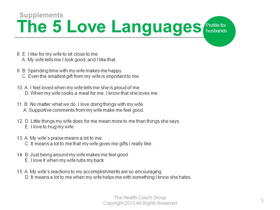 The 5 Love Languages Supplements The Health Coach Group Copyright 2013 All Rights Reserved 3 Profile for husbands 8.