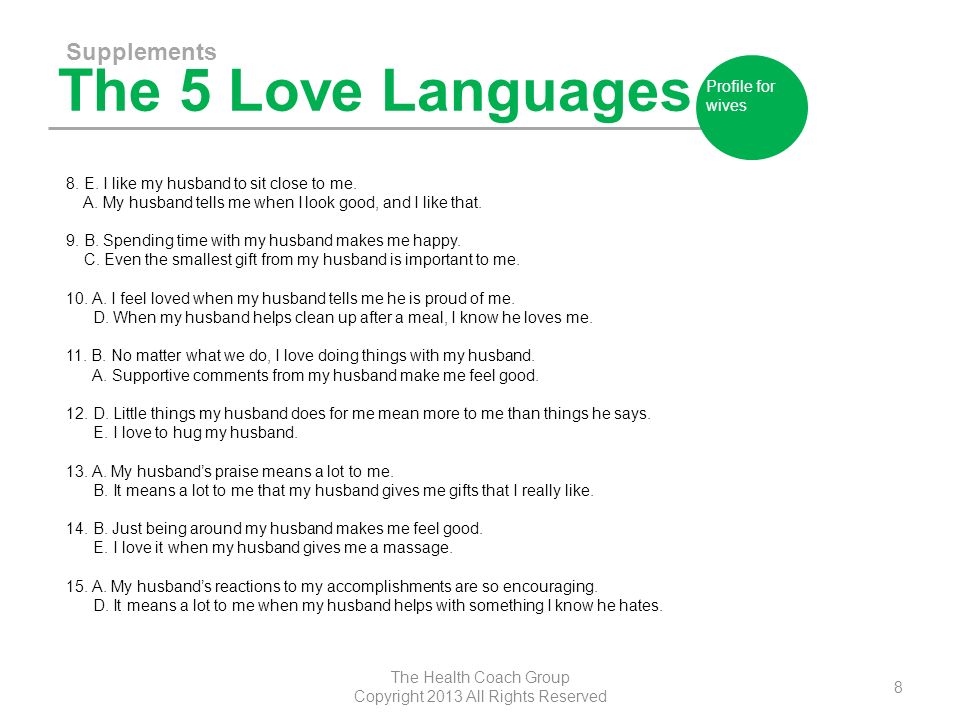 The 5 Love Languages Supplements The Health Coach Group Copyright 2013 All Rights Reserved 8 Profile for wives 8.