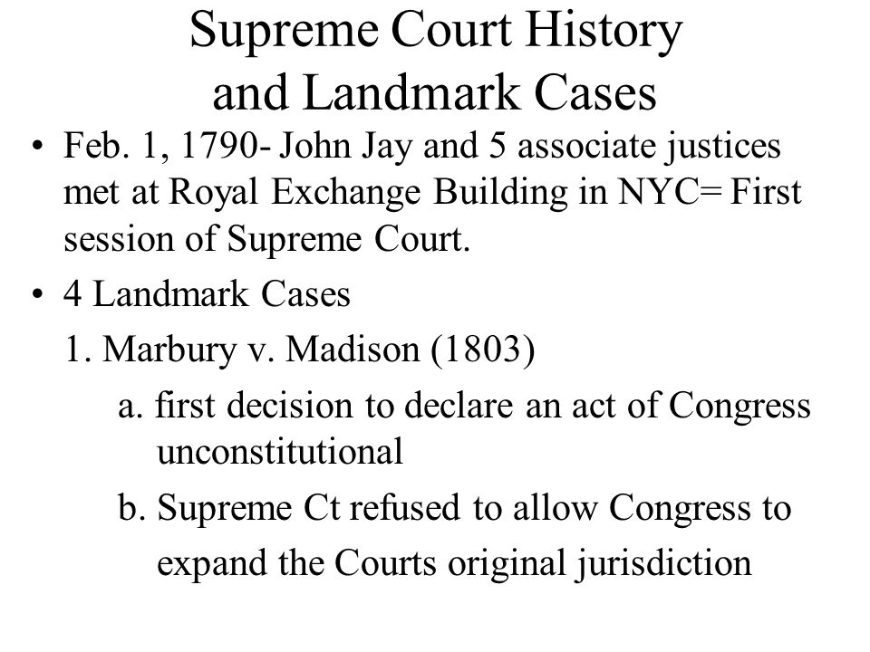 Supreme Court History and Landmark Cases Feb.