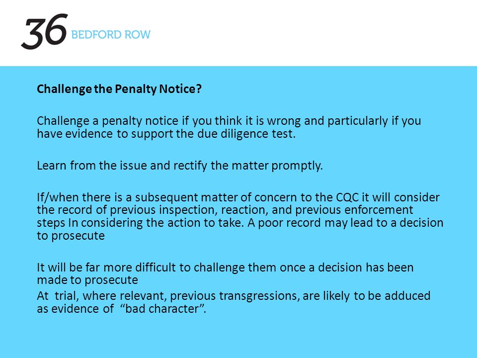 Challenge the Penalty Notice.