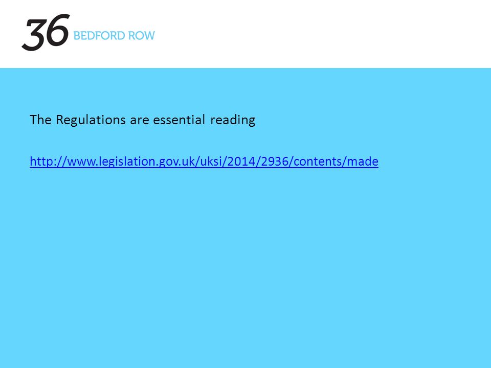 The Regulations are essential reading