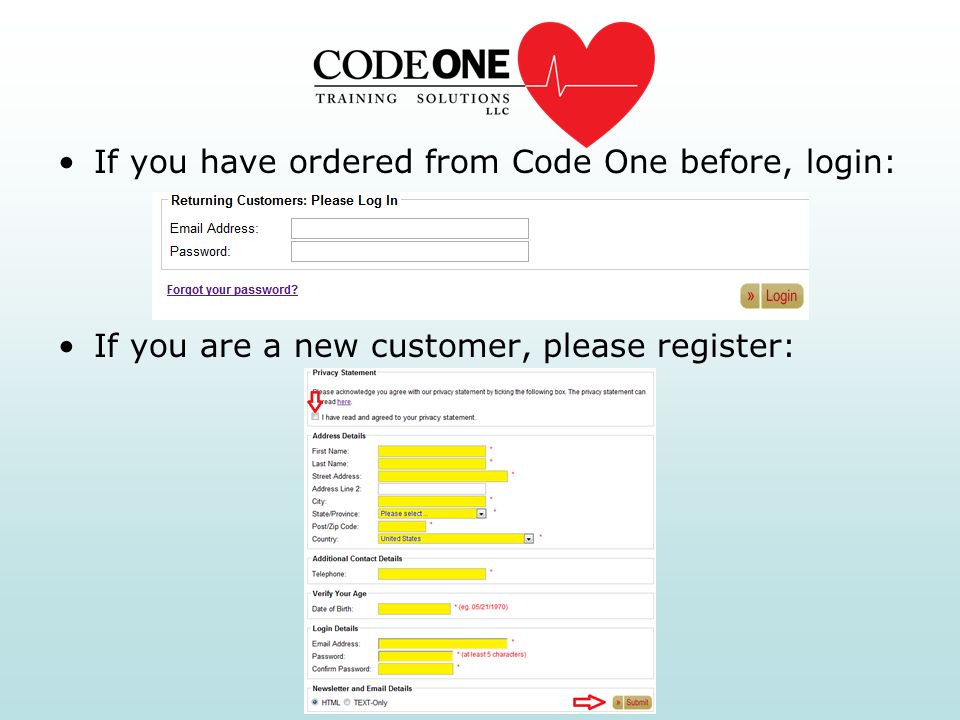 If you have ordered from Code One before, login: If you are a new customer, please register: