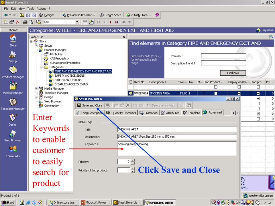 Enter Keywords to enable customer to easily search for product Click Save and Close