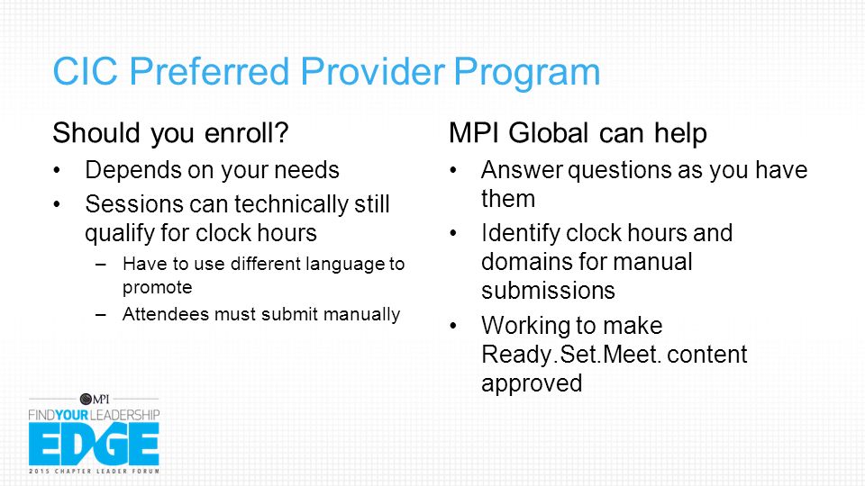 CIC Preferred Provider Program Should you enroll.