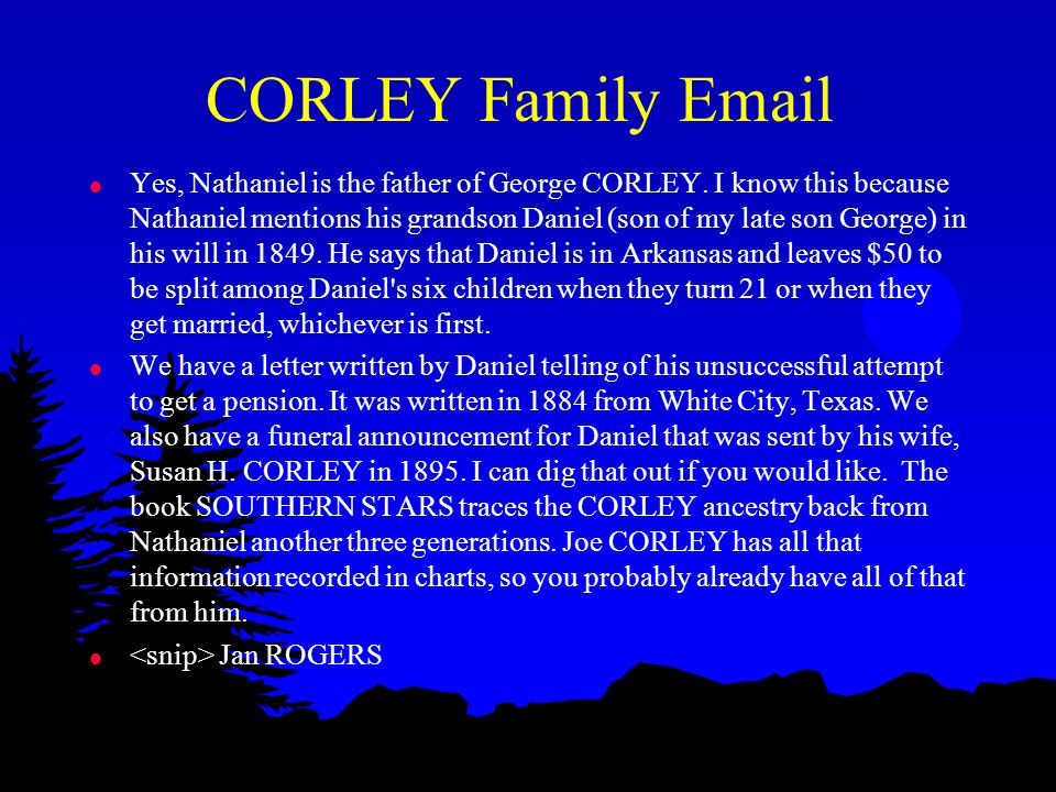CORLEY Family  l Alan, l I was surprised to get your  .