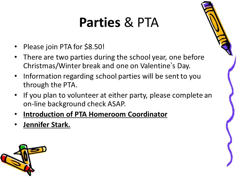 Parties & PTA Please join PTA for $8.50.