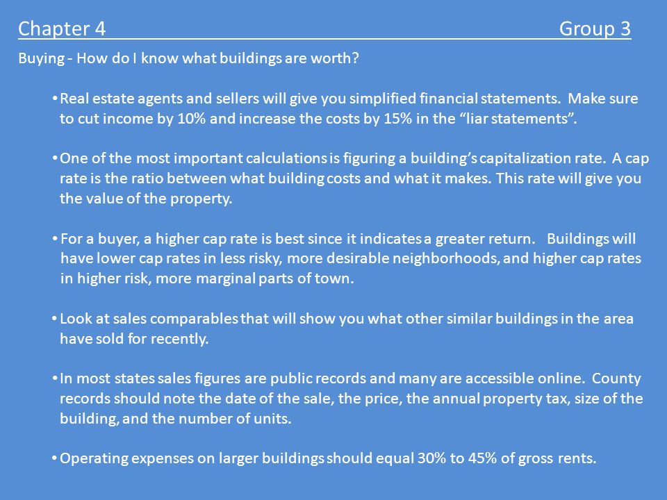 Chapter 4 Group 3 Buying - How do I know what buildings are worth.