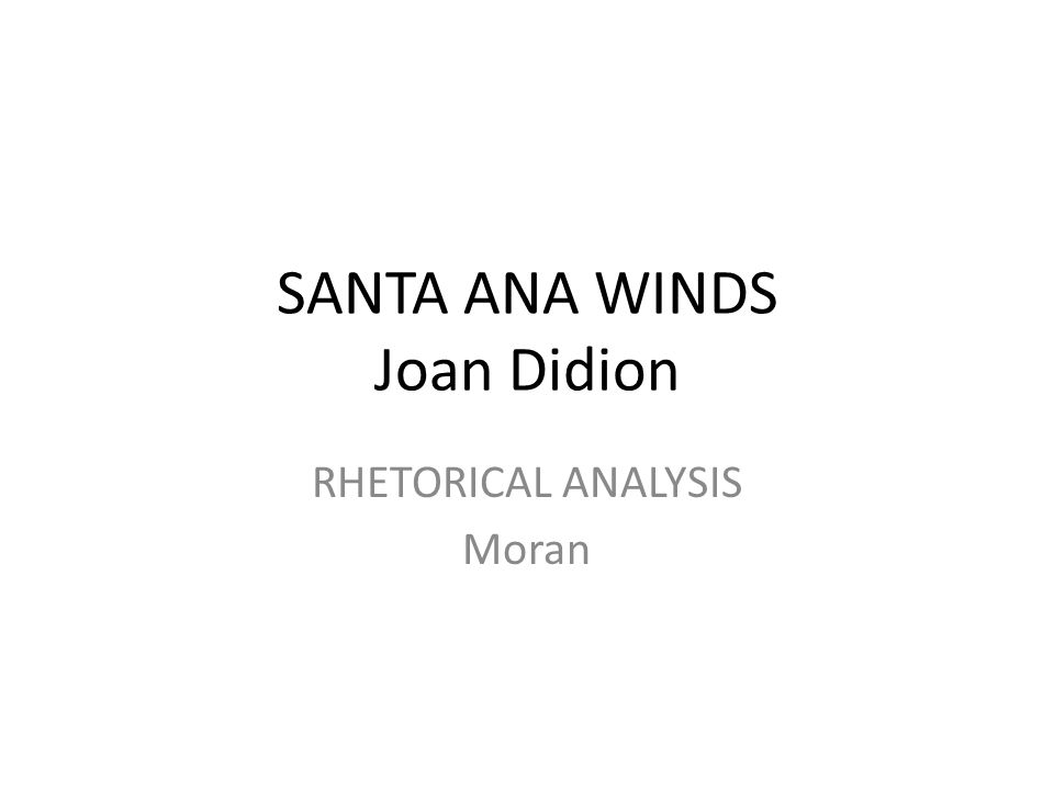 Santa Ana Winds Ap Essay