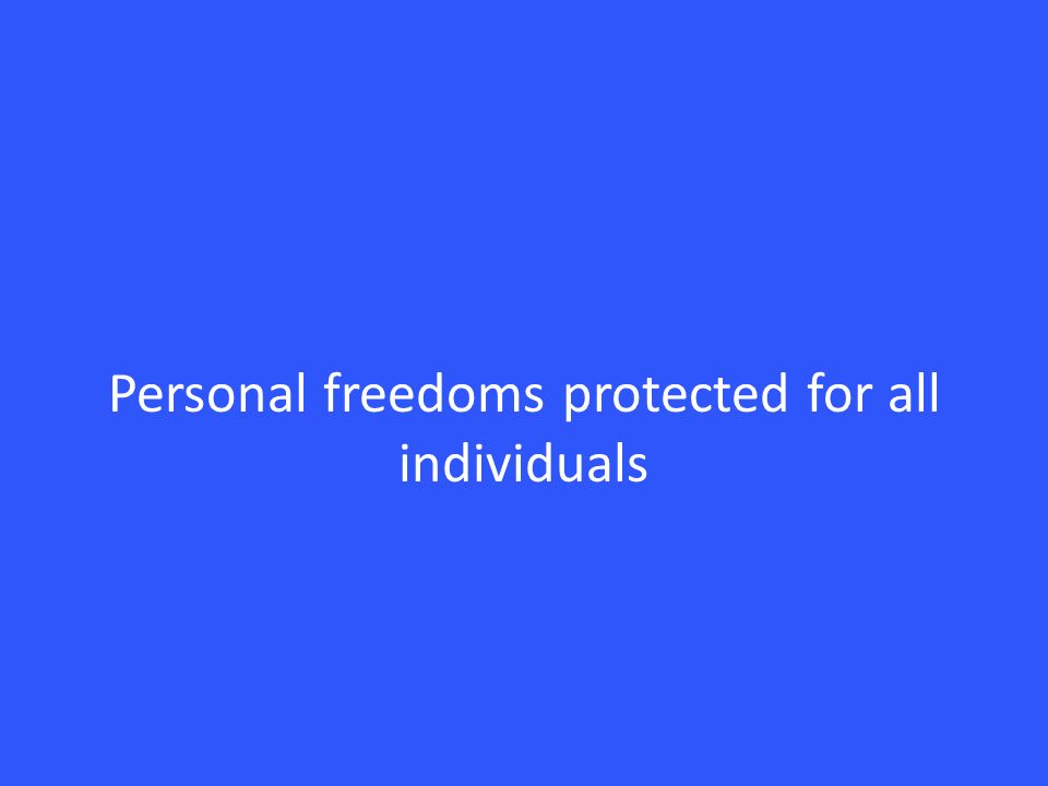 Personal freedoms protected for all individuals