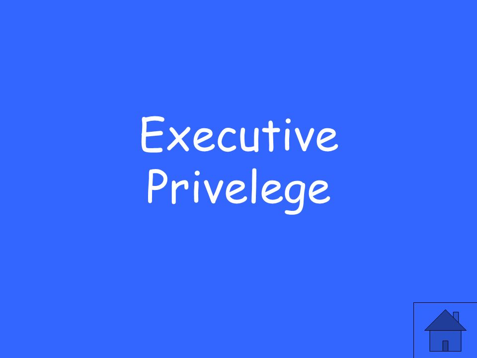 Executive Privelege